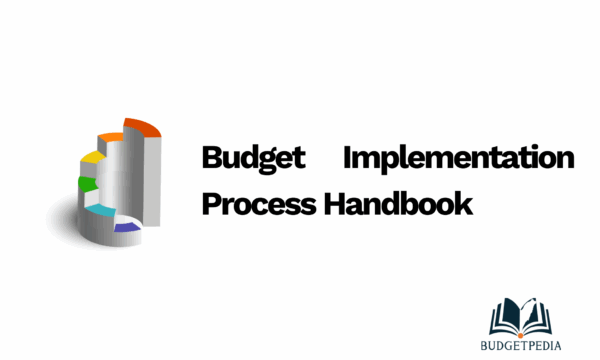 Budget Implementation Process Handbook