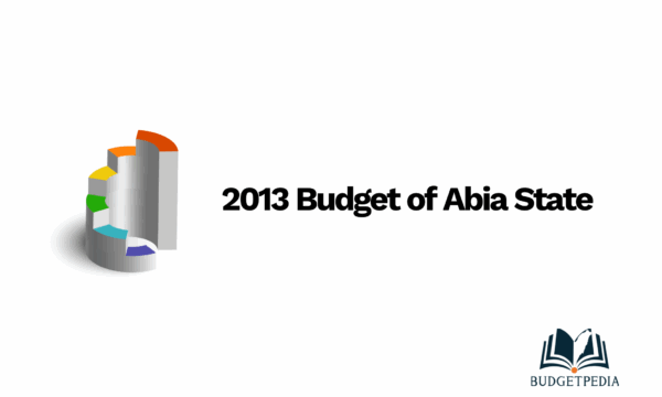 2013 Budget of Abia State