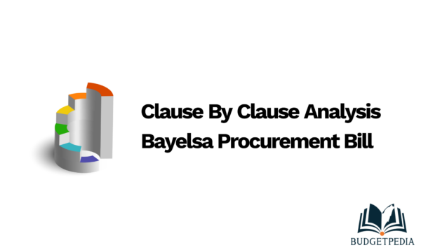 Clause By Clause Analysis Bayelsa Procurement Bill
