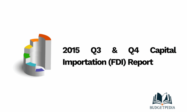 2015 Q3 & Q4 Capital Importation (FDI) Report