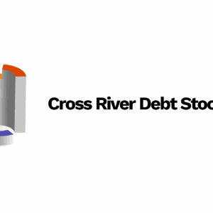 Cross River Debt Stock