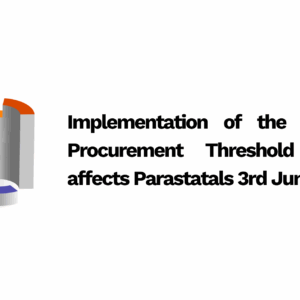 Implementation of the Revised Procurement Threshold as it affects Parastatals 3rd June 2009