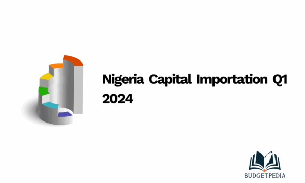 Nigeria Capital Importation Q1 2024
