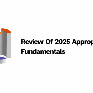 Review Of 2025 Appropriation Fundamentals