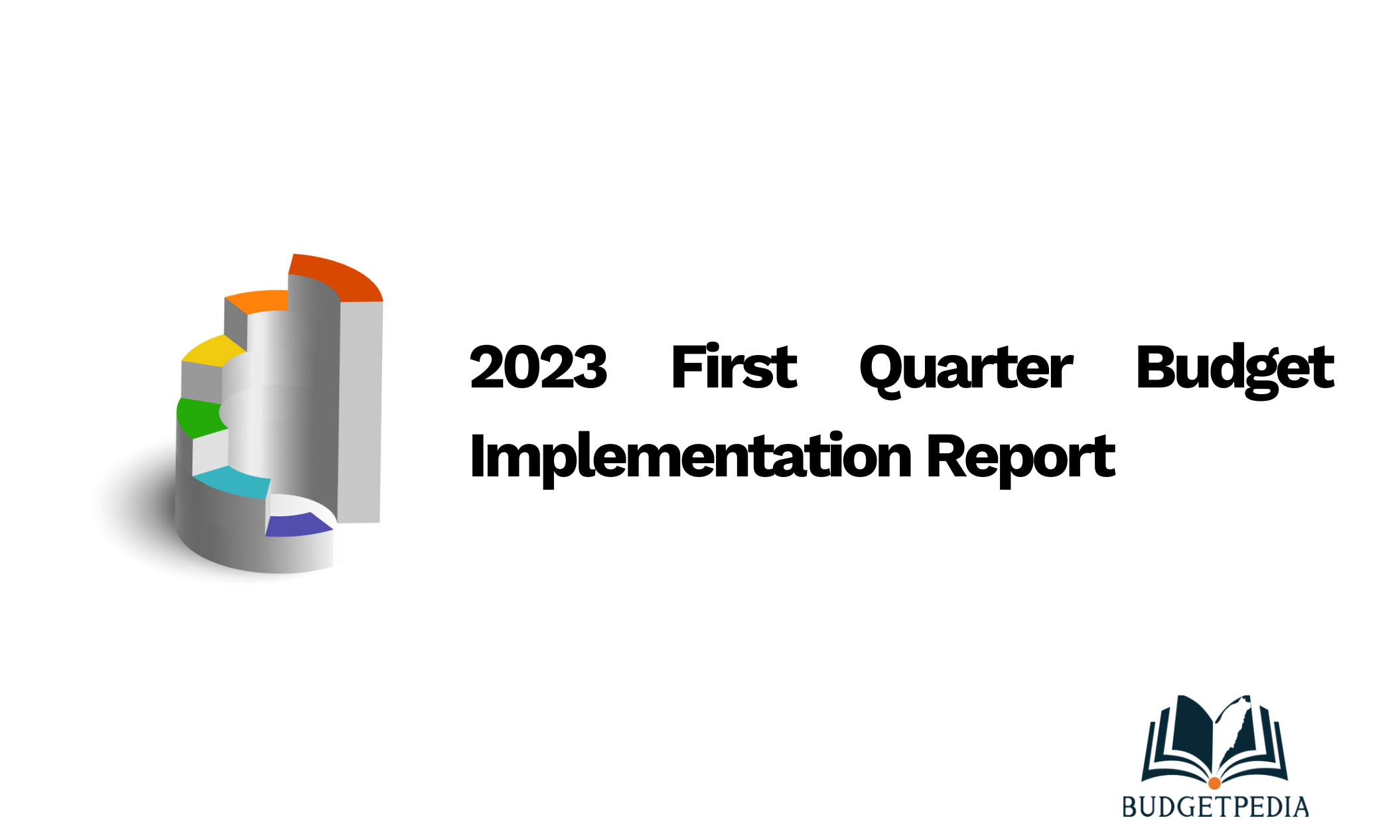 2023 First Quarter Budget Implementation Report