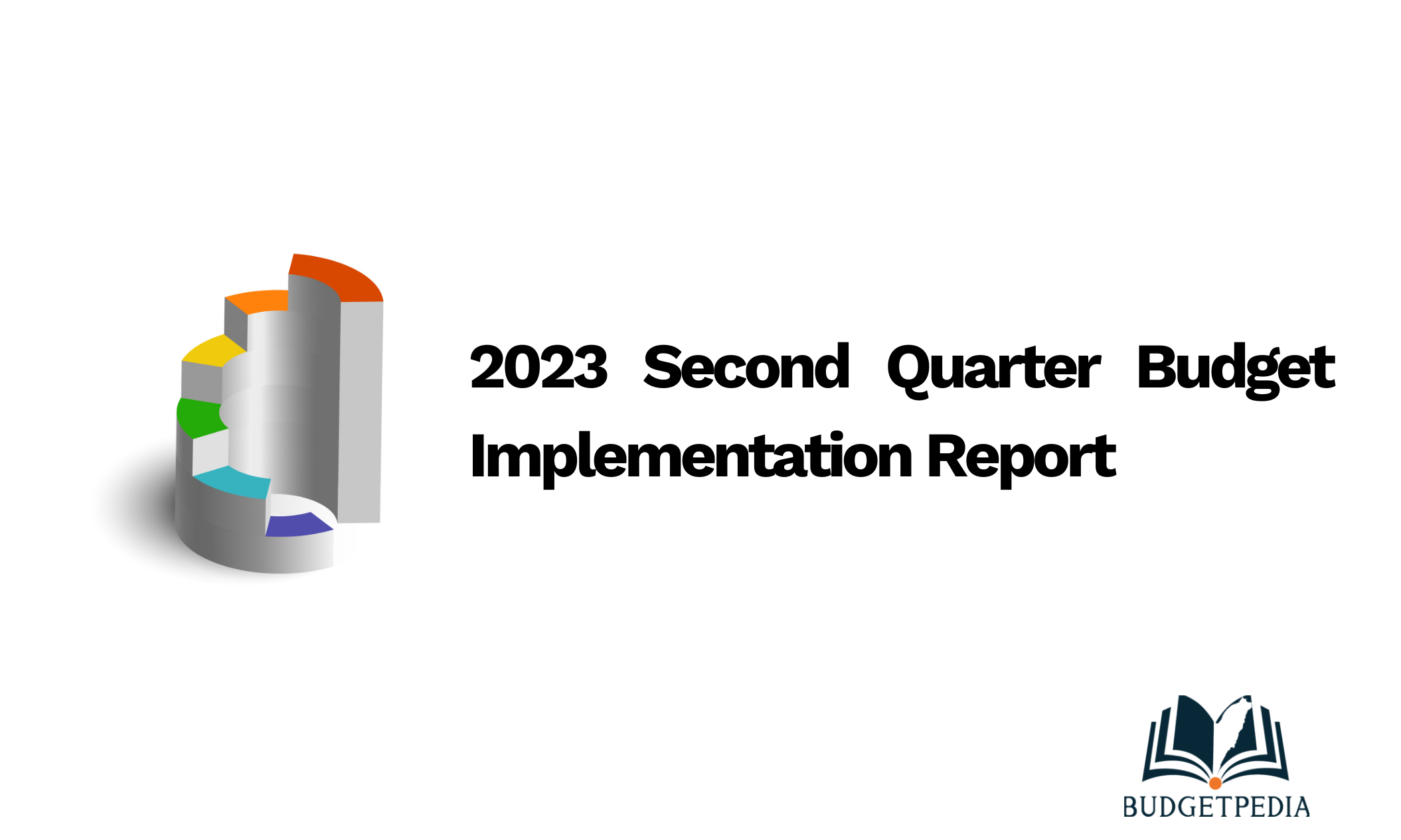 2023 Second Quarter Budget Implementation Report