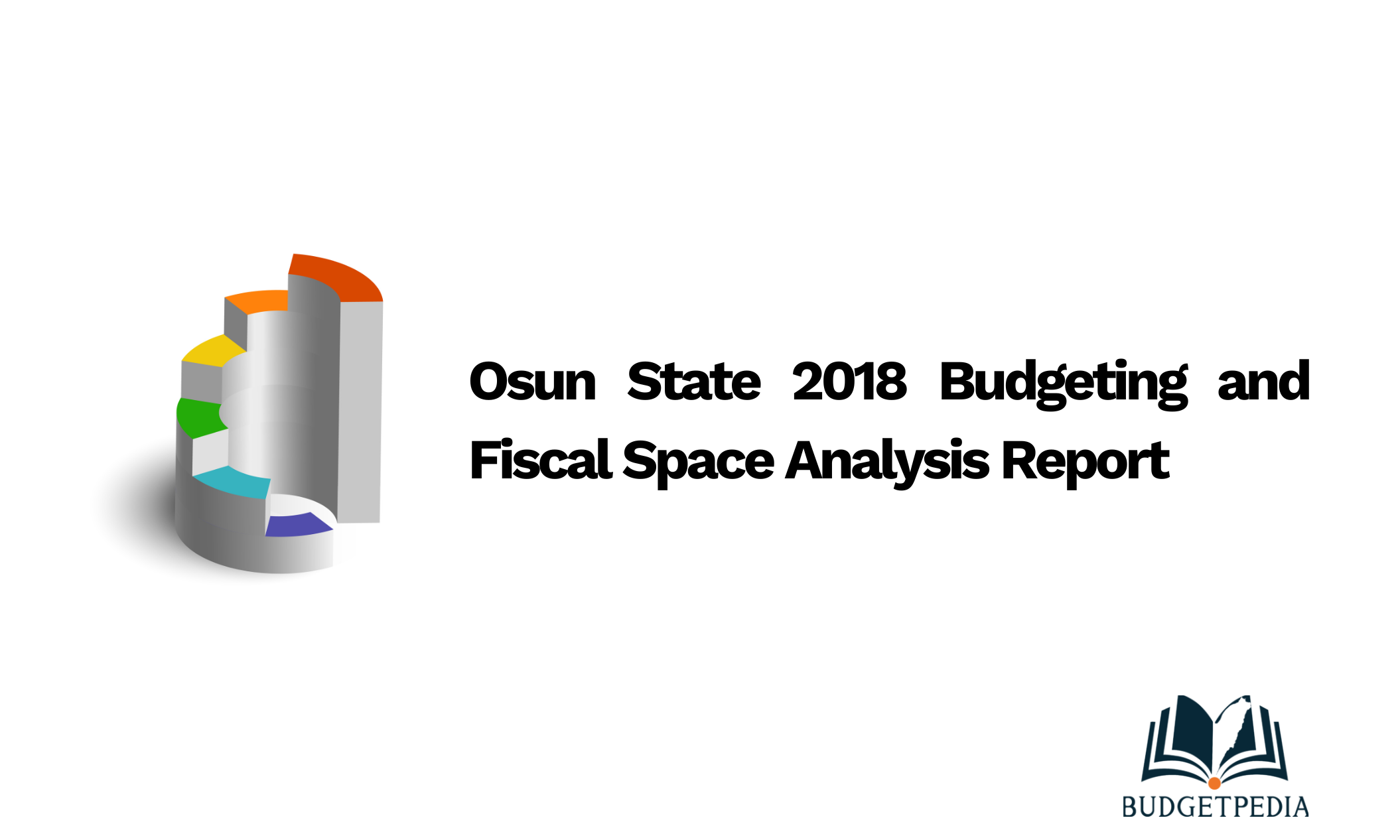 Osun State 2018 Budgeting and Fiscal Space Analysis Report