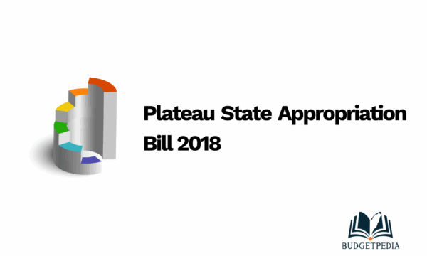 Plateau State Appropriation Bill 2018