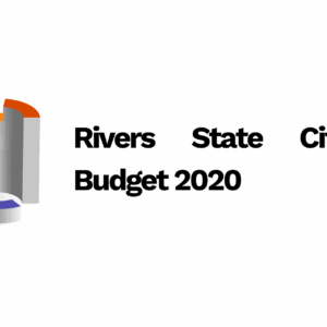 Rivers State Citizens’ Budget 2020